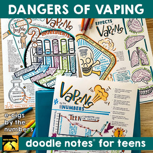 Dangers of Vaping Doodle Notes for Teens | E-cigs by the Numbers